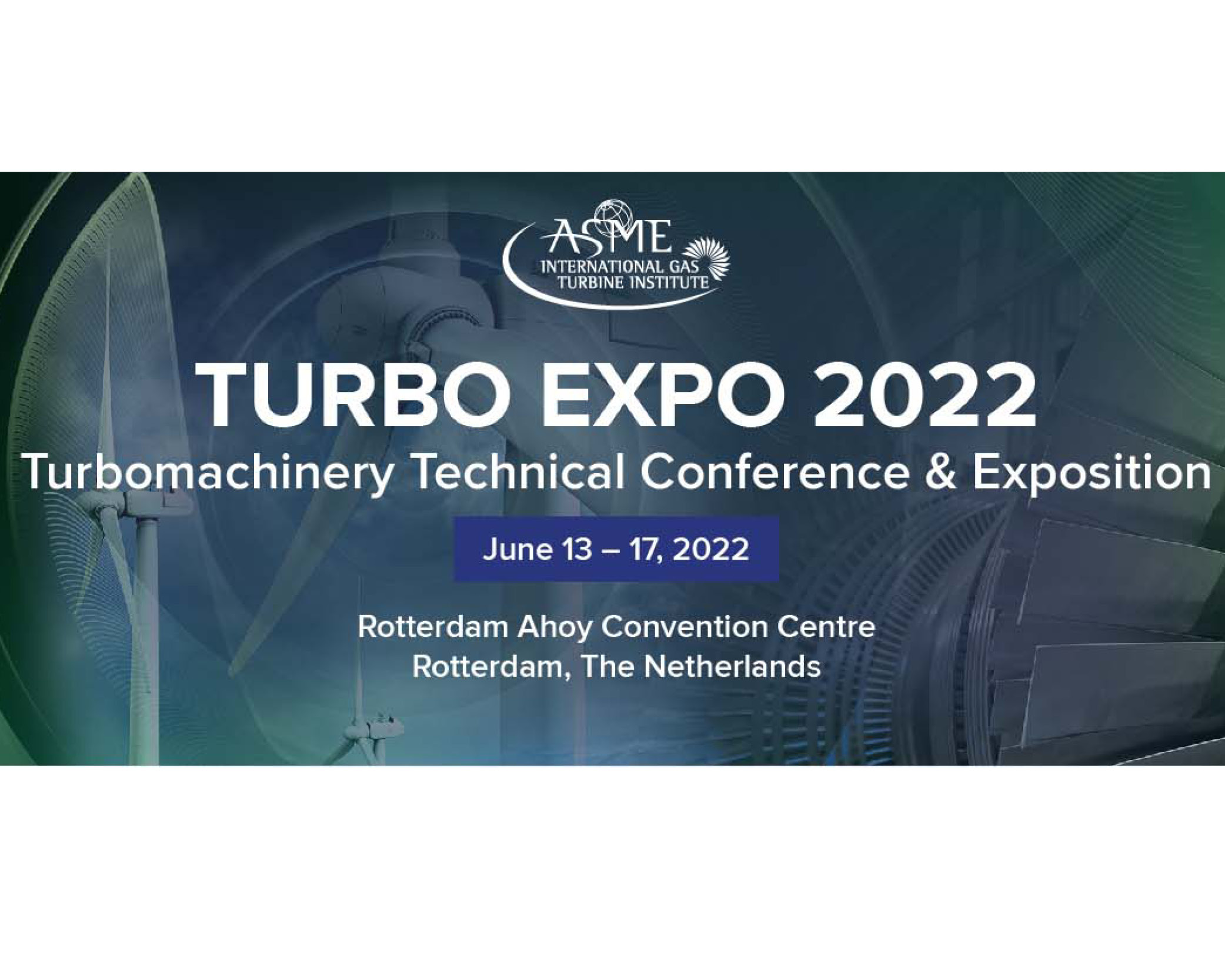 Turbo Expo 2022 Turbomachinery Technical Conference & Exposition